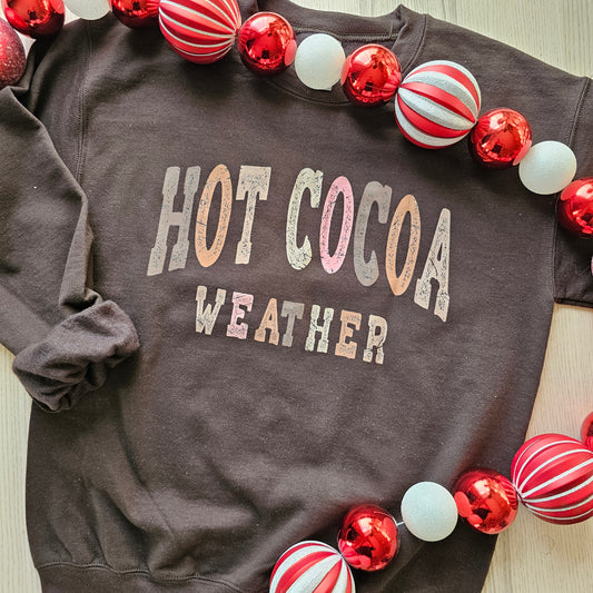 Crewneck Hot Cocoa Weather